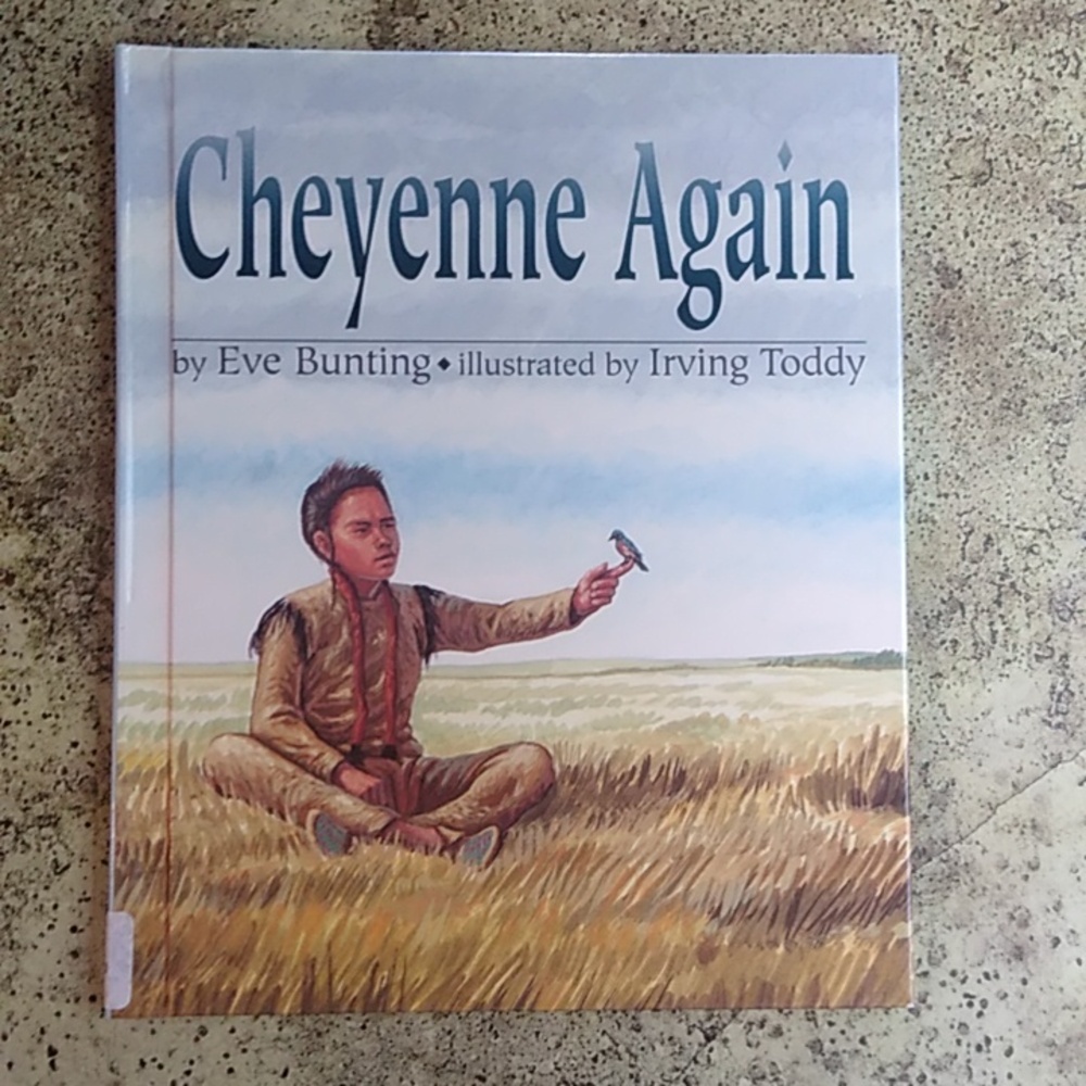 Cheyenne Again Eve Bunting Irvine Toddy Ethnic Identity Boarding School Fiction